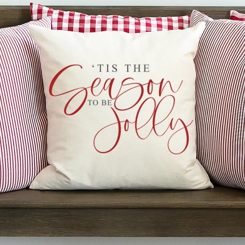 Christmas Pillow Cover. Tis The Season To Be Jolly cursive. 17" x 17" cover.